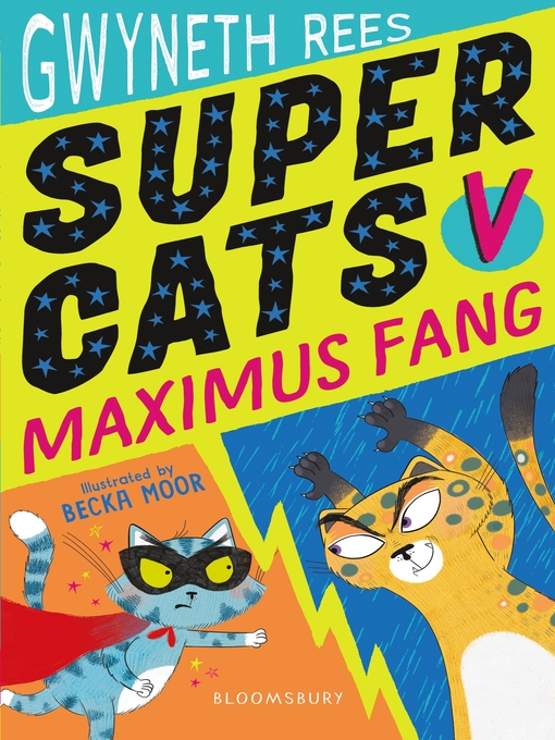 Title details for Super Cats v Maximus Fang by Gwyneth Rees - Available